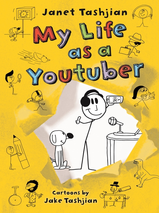 Title details for My Life as a Youtuber by Janet Tashjian - Available